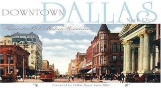 Download Downtown Dallas  Romantic Past  Modern Renaissance