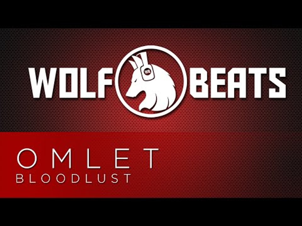 Omlet - Bloodlust