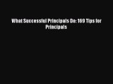 [PDF] What Successful Principals Do: 169 Tips for Principals [Download] Online