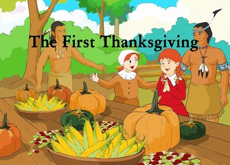The First Thanksgiving - Thanksgiving story for kids