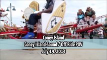 Coney Island: Sound Off / Off Ride POV / July 19, 2014