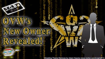 JOB'd Out - Hype & Disappointment: The New Owner of OVW Revealed (restored)