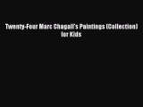 Read Twenty-Four Marc Chagall's Paintings (Collection) for Kids PDF Online