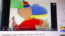 My React Episode 289: YTP Caillou Cant Go To The Circus