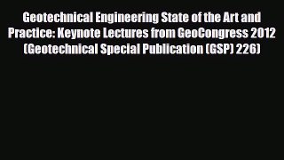 [PDF] Geotechnical Engineering State of the Art and Practice: Keynote Lectures from GeoCongress