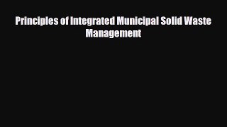 [PDF] Principles of Integrated Municipal Solid Waste Management [PDF] Full Ebook
