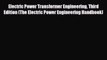 [PDF] Electric Power Transformer Engineering Third Edition (The Electric Power Engineering
