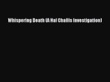 PDF Whispering Death (A Hal Challis Investigation) Free Books