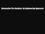 PDF Automotive Fire Analysis: An Engineering Approach [PDF] Full Ebook