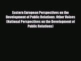 [PDF] Eastern European Perspectives on the Development of Public Relations: Other Voices (National