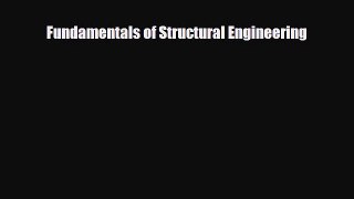 PDF Fundamentals of Structural Engineering PDF Book Free