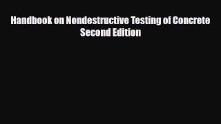 Download Handbook on Nondestructive Testing of Concrete Second Edition Free Books
