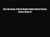 PDF Into the Deep: A Rock Harbor Novel (Rock Harbor Series Book 3)  EBook