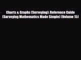 PDF Charts & Graphs (Surveying): Reference Guide (Surveying Mathematics Made Simple) (Volume