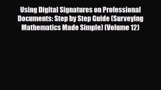Download Using Digital Signatures on Professional Documents: Step by Step Guide (Surveying