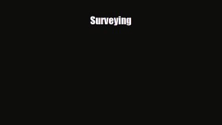 Download Surveying [PDF] Full Ebook