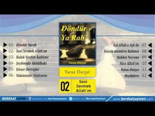 Turan Durgut - Seni Sevmek Allah'ım
