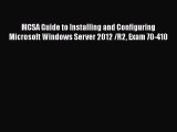 PDF MCSA Guide to Installing and Configuring Microsoft Windows Server 2012 /R2 Exam 70-410