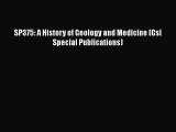 Download SP375: A History of Geology and Medicine (Gsl Special Publications) PDF Free