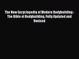 [PDF] The New Encyclopedia of Modern Bodybuilding : The Bible of Bodybuilding Fully Updated