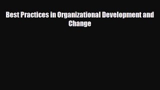 [PDF] Best Practices in Organizational Development and Change Download Online