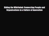 [PDF] Riding the Whirlwind: Connecting People and Organisations in a Culture of Innovation