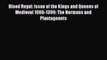 Download Blood Royal: Issue of the Kings and Queens of Medieval 1066-1399: The Normans and