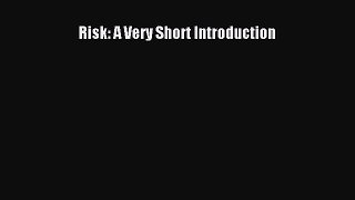 Read Risk: A Very Short Introduction PDF Free