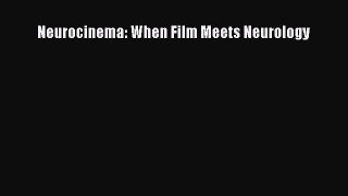 Read Neurocinema: When Film Meets Neurology PDF Free