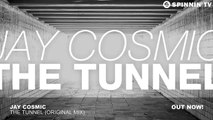 Jay Cosmic - The Tunnel (Original Mix)