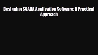 [PDF] Designing SCADA Application Software: A Practical Approach Download Full Ebook