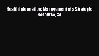 Download Health Information: Management of a Strategic Resource 3e PDF Free
