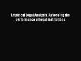 PDF Empirical Legal Analysis: Assessing the performance of legal institutions Free Books