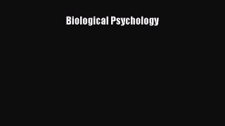 Read Biological Psychology Ebook Free