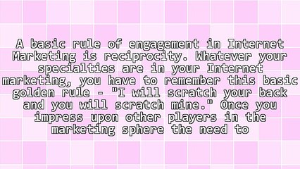 Reciprocity in Internet Marketing