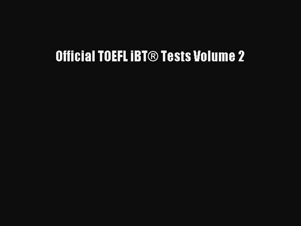 Download Official TOEFL iBT® Tests Volume 2 PDF Free