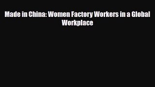 [PDF] Made in China: Women Factory Workers in a Global Workplace Download Full Ebook