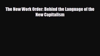 [PDF] The New Work Order: Behind the Language of the New Capitalism Download Full Ebook