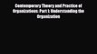 [PDF] Contemporary Theory and Practice of Organizations: Part I: Understanding the Organization