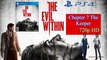 The Evil Within Chapter 7 The Keeper PS4