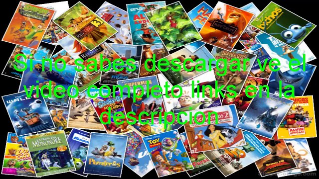 Como Descargar Peliculas Infantiles Español Latino Mega 2015