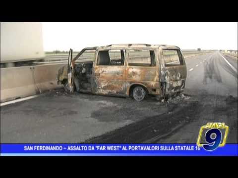 San Ferdinando | Assalto da far west al portavalori sulla statale 16