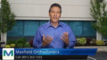 Maxfield Orthodontics Salt Lake City Excellent5 Star Review by Joseph F.