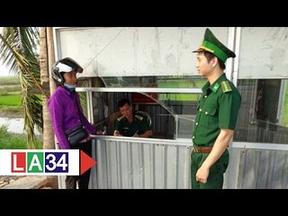 Đức Huệ: Số lượt xuất nhập cảnh giảm nhẹ | LATV