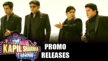 The Kapil Sharma Show Promo Out | Kapil Sharma, Sunil Grover, Kiku Sharda