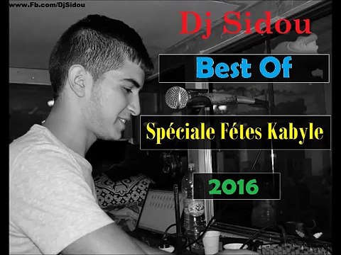 Spécial Fêtes Kabyle 2016 - Dj Sidou