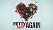 Fetty Wap - Again [Audio Only]