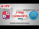 Đồng Nai vs Sanna Khánh Hòa BVN – V.League 2015 | FULL