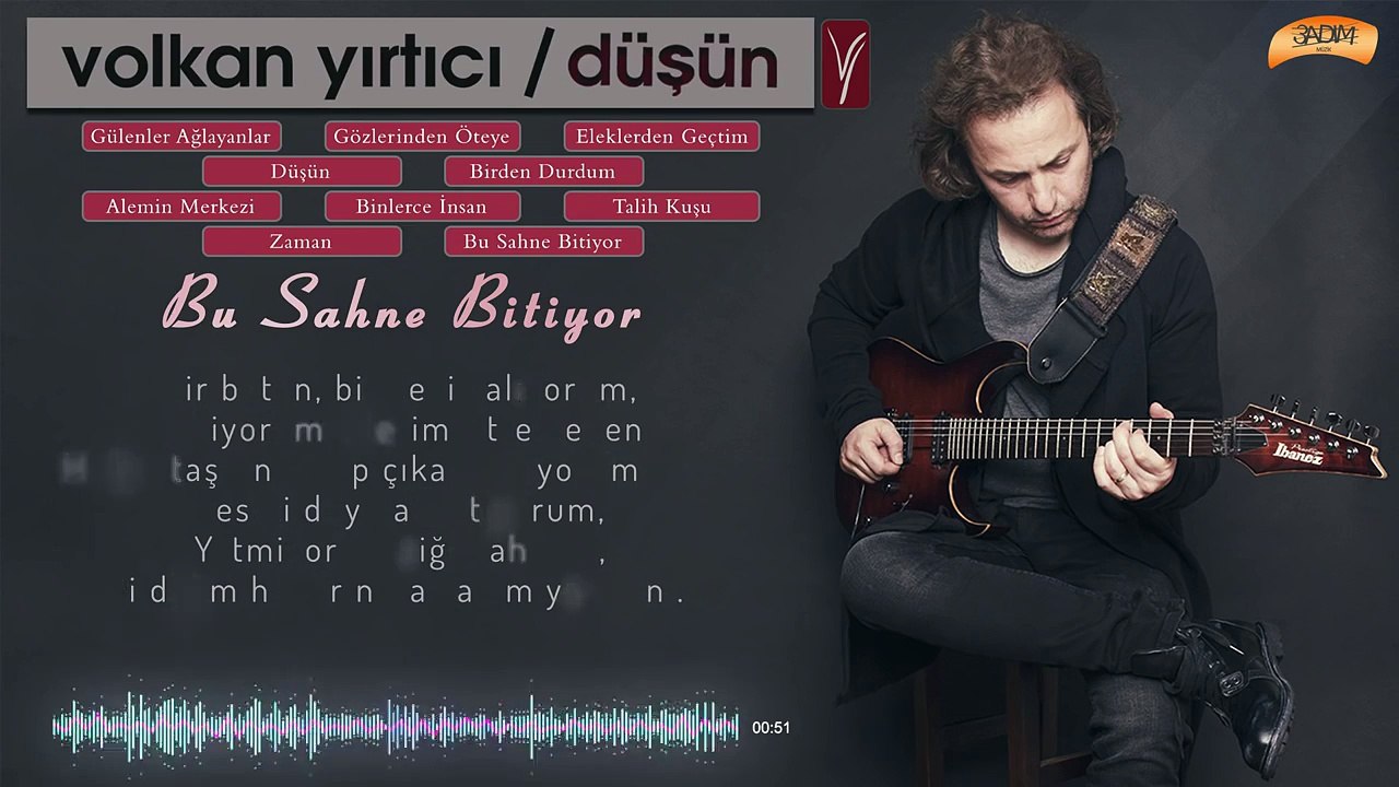 Volkan Yırtıcı - Bu Sahne Bitiyor ( Official Lyric Video )