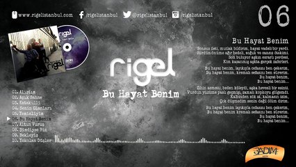 Rigel - Bu Hayat Benim ( Official Lyric Video )